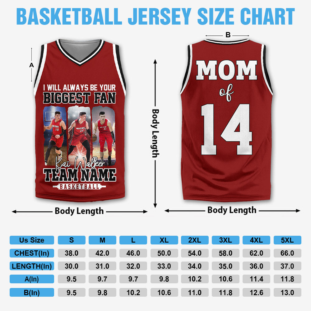 I Will Always Be Your Biggest Fan, Personalized Basketball Jersey For Basketball Mom Sport Family NA02 PT99