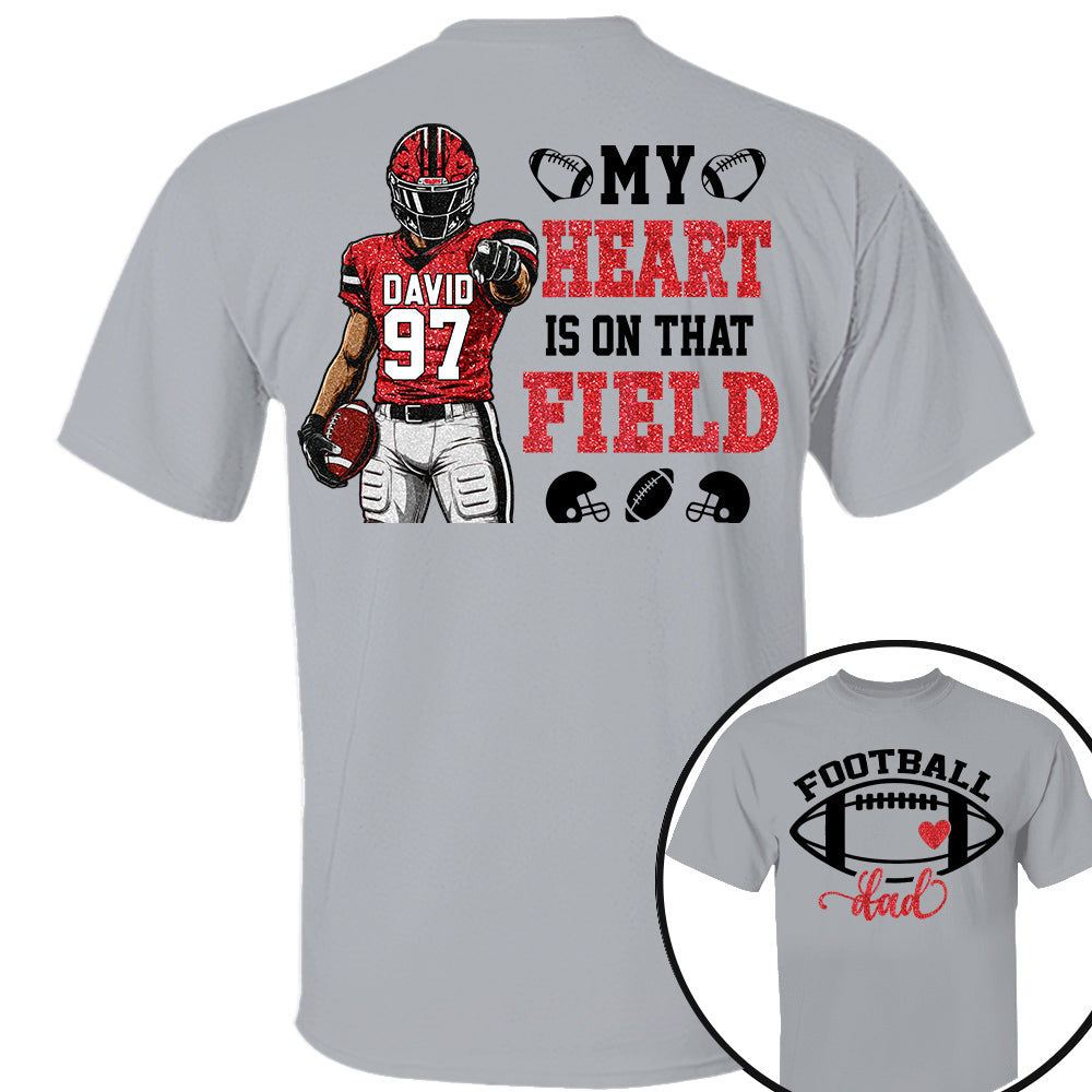 My Heart Is On That Field - Personalized Shirt Fot American Football Lovers Family Gifts NA04 Nh00
