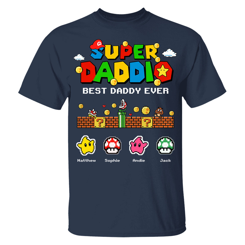 Personalized Super Daddio Shirt, Best Daddy Ever, Gift For Father's Day L0411 Hv01