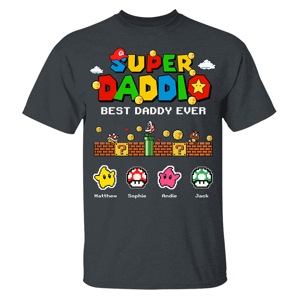 Personalized Super Daddio Shirt, Best Daddy Ever, Gift For Father's Day L0411 Hv01