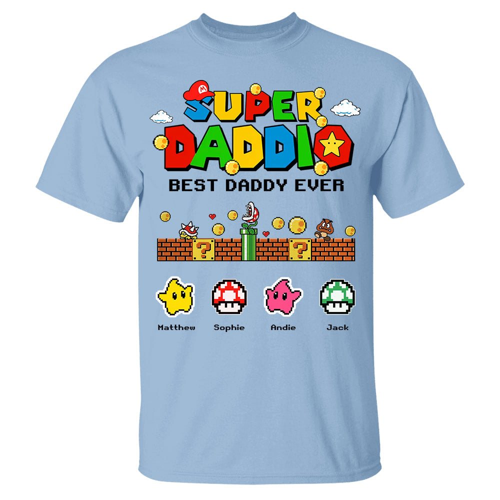 Personalized Super Daddio Shirt, Best Daddy Ever, Gift For Father's Day L0411 Hv01