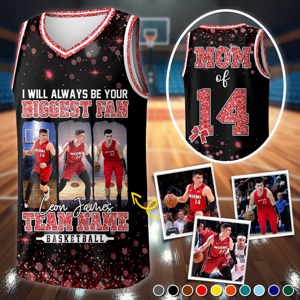 I Will Always Be Your Biggest Fan, Personalized Basketball Jersey For Basketball Mom Sport Family Vr2 NA02 T24