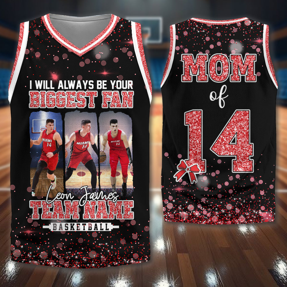 I Will Always Be Your Biggest Fan, Personalized Basketball Jersey For Basketball Mom Sport Family Vr2 NA02 T24