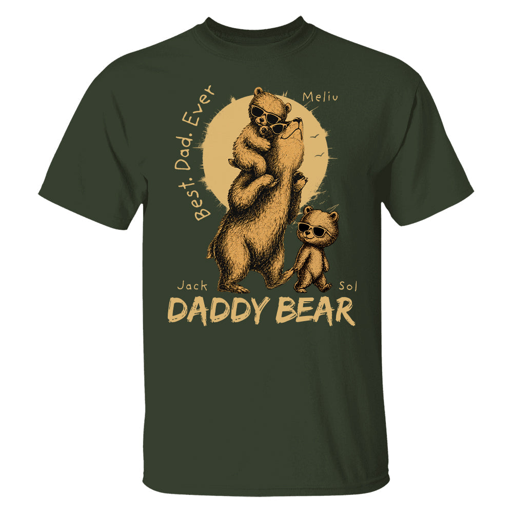Daddy Bear Best Dad Ever Personalized Shirt Father's Day Gifts for Dad Funny Papa Shirt T1807 T24