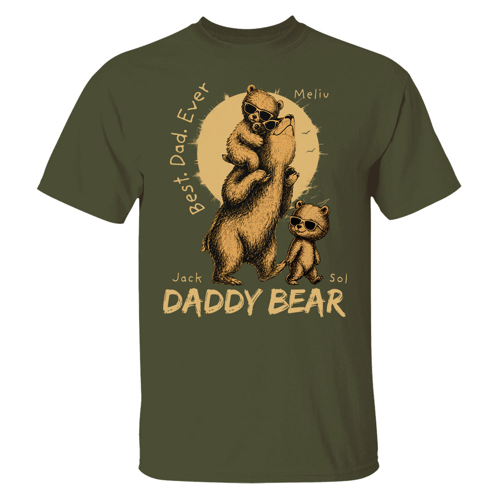 Daddy Bear Best Dad Ever Personalized Shirt Father's Day Gifts for Dad Funny Papa Shirt T1807 T24