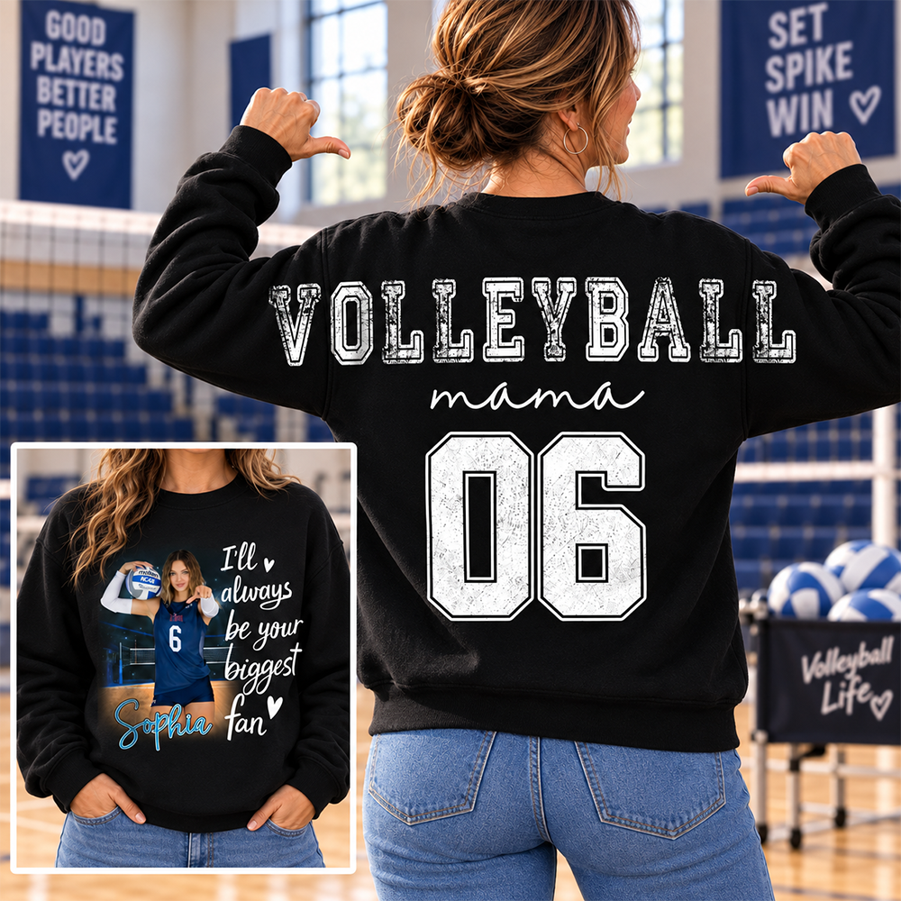 Personalized I Will Always Be Your Biggest Fan, Custom Large Back Graphic Shirt, Gift For Volleyball Mom Volleyball Family Volleyball Lovers MI209 Hv01