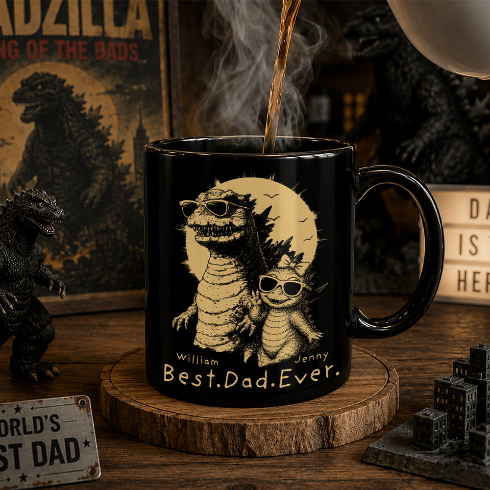 Personalized Best Dad Ever Dadzilla Mug Father's Day Gifts for Dad Funny Papa Mug T1807 Hv01