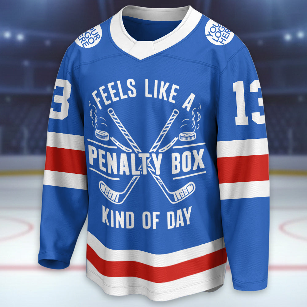 Feels Like A Penalty Box Kind Of Day - Funny Hockey Jersey - Personalized Name and Number Ice Hockey Player A2110 Hv01