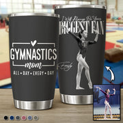 I'll Always Be Your Biggest Fan - Custom Gymnast's Photo Tumbler -  Gift for Gymnastics Mom, Dad, Family... A2110