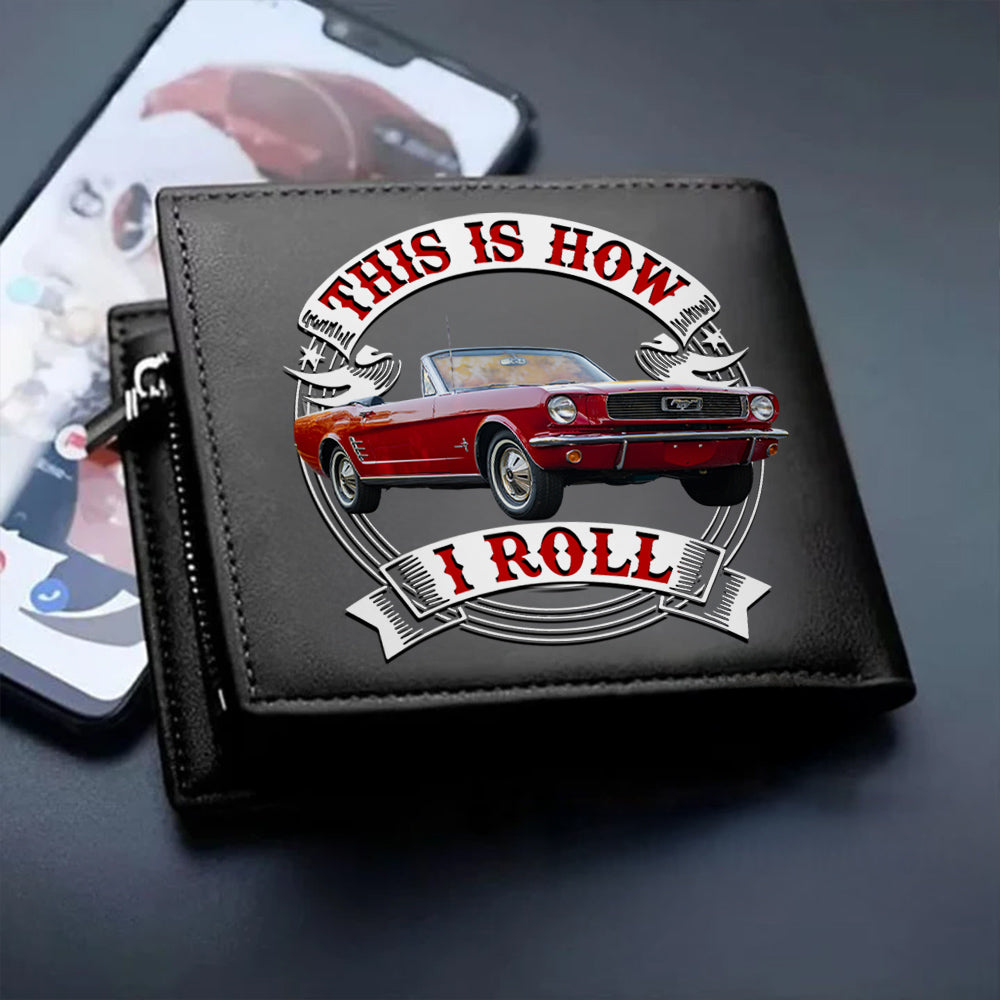 This Is How I Roll - Custom Photo Leather Wallet - Gift for Car Lovers A2110 Pt99