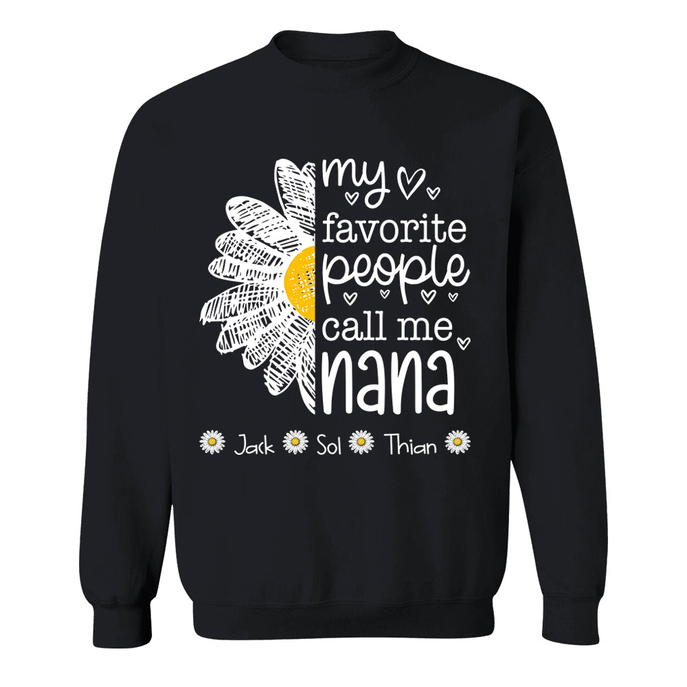My Favorite People Call Me Nana/ Mimi/Gigi/Grandma, Personalized Grandma Shirt with Grandkids Names, Gift For Grandma, Perfect Gift for Mother's Day MI209 T24