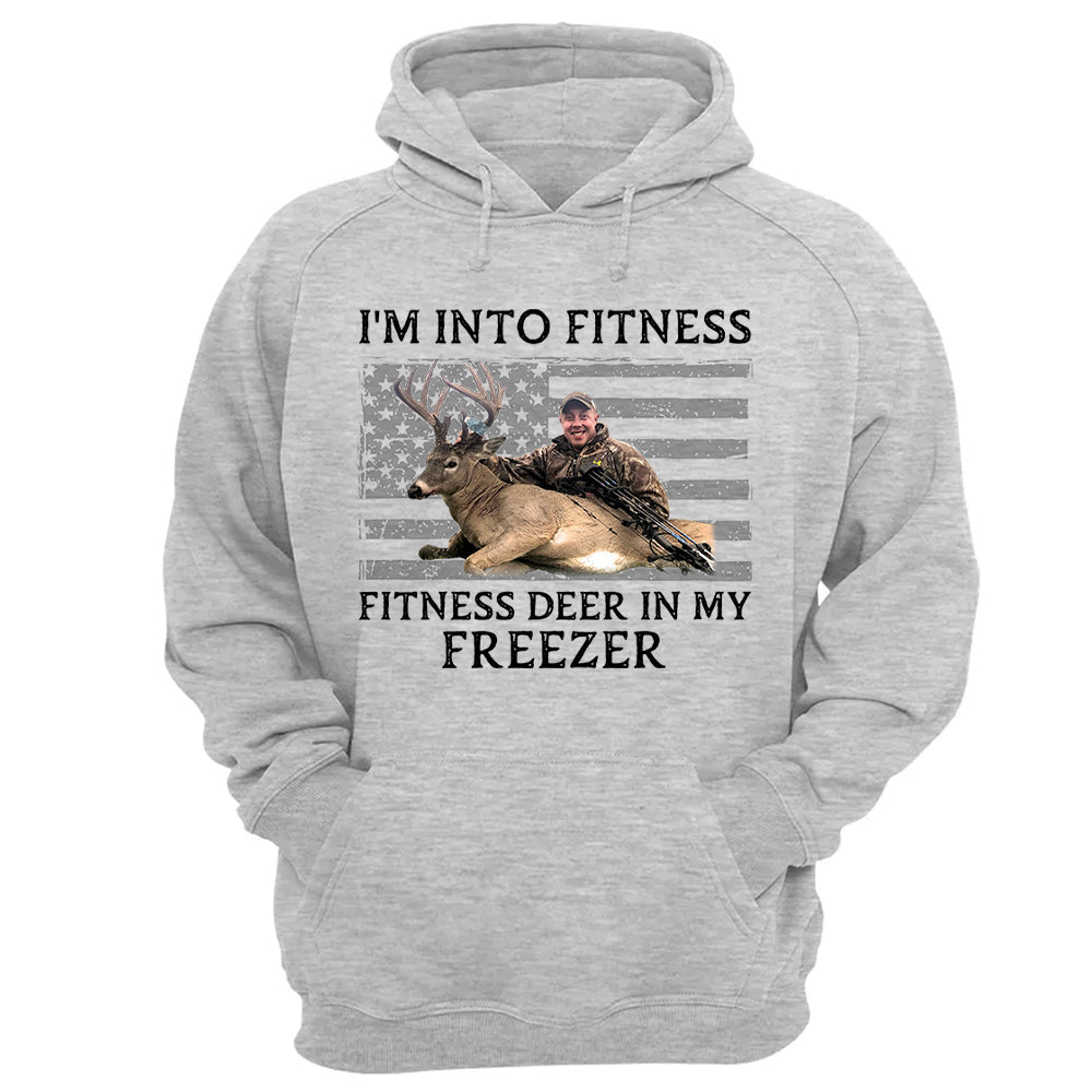 I'm Into Fitness Fitness Deer in My Freezer Shirt - Custom Photo Hunting Shirt A2110 Pt99