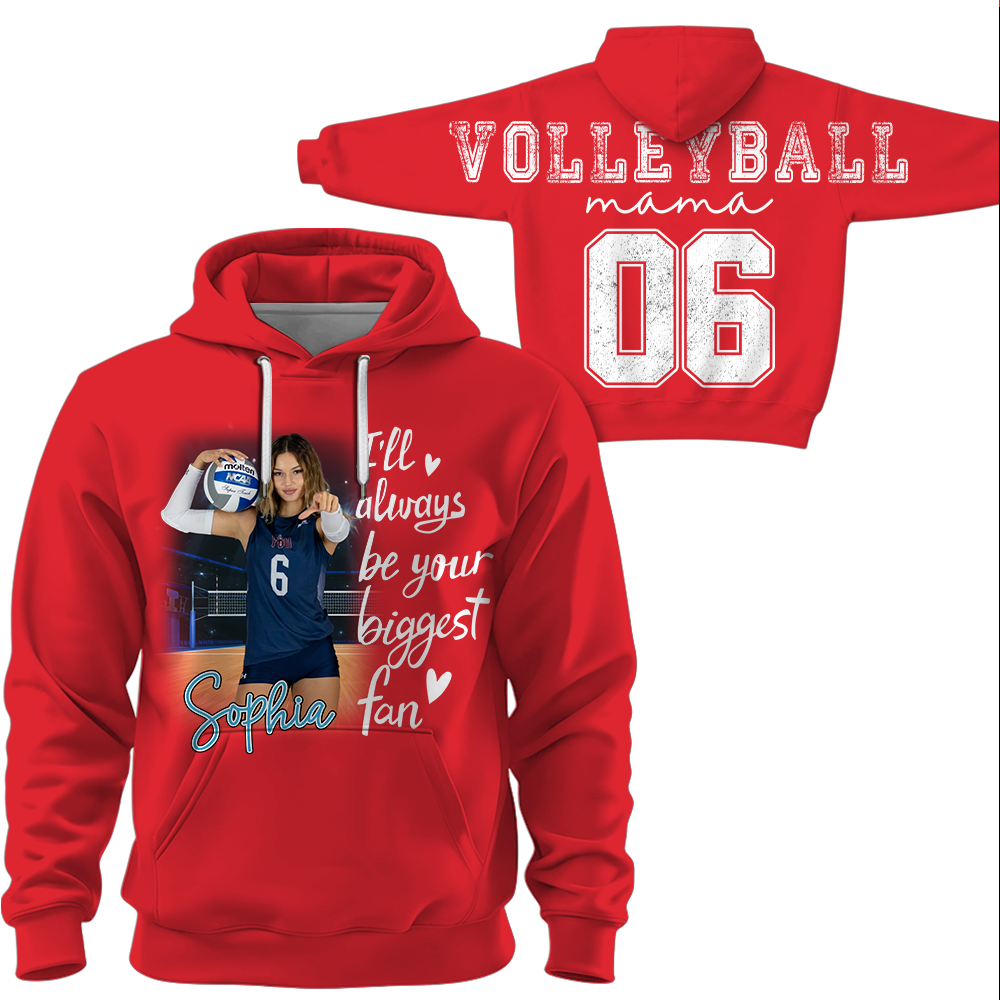 Personalized I Will Always Be Your Biggest Fan, Custom Large Back Graphic Shirt, Gift For Volleyball Mom Volleyball Family Volleyball Lovers MI209 Hv01