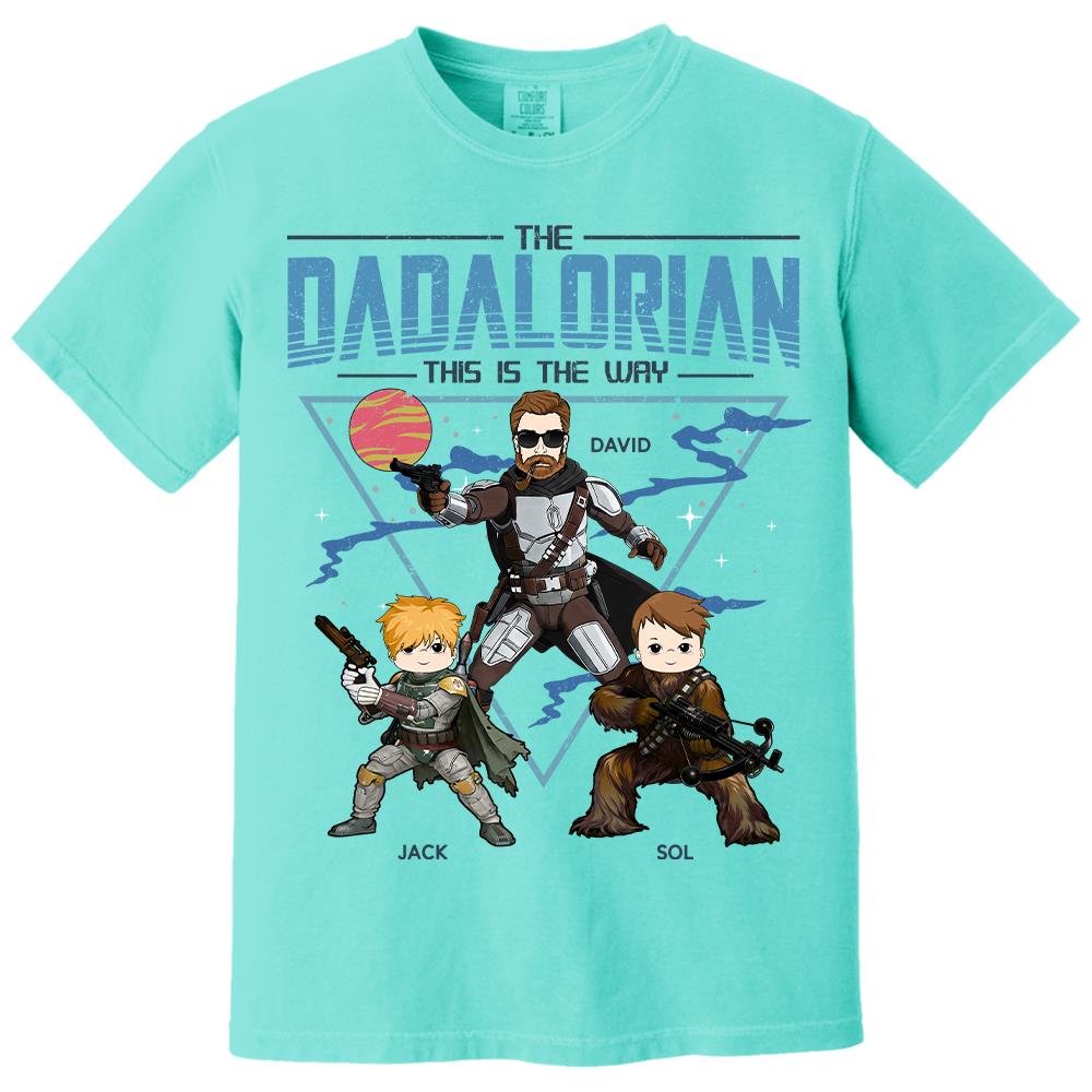 The Dadalorian This Is The Way Personalized Shirt For Dad Father's Day Gift T1807 Hv01