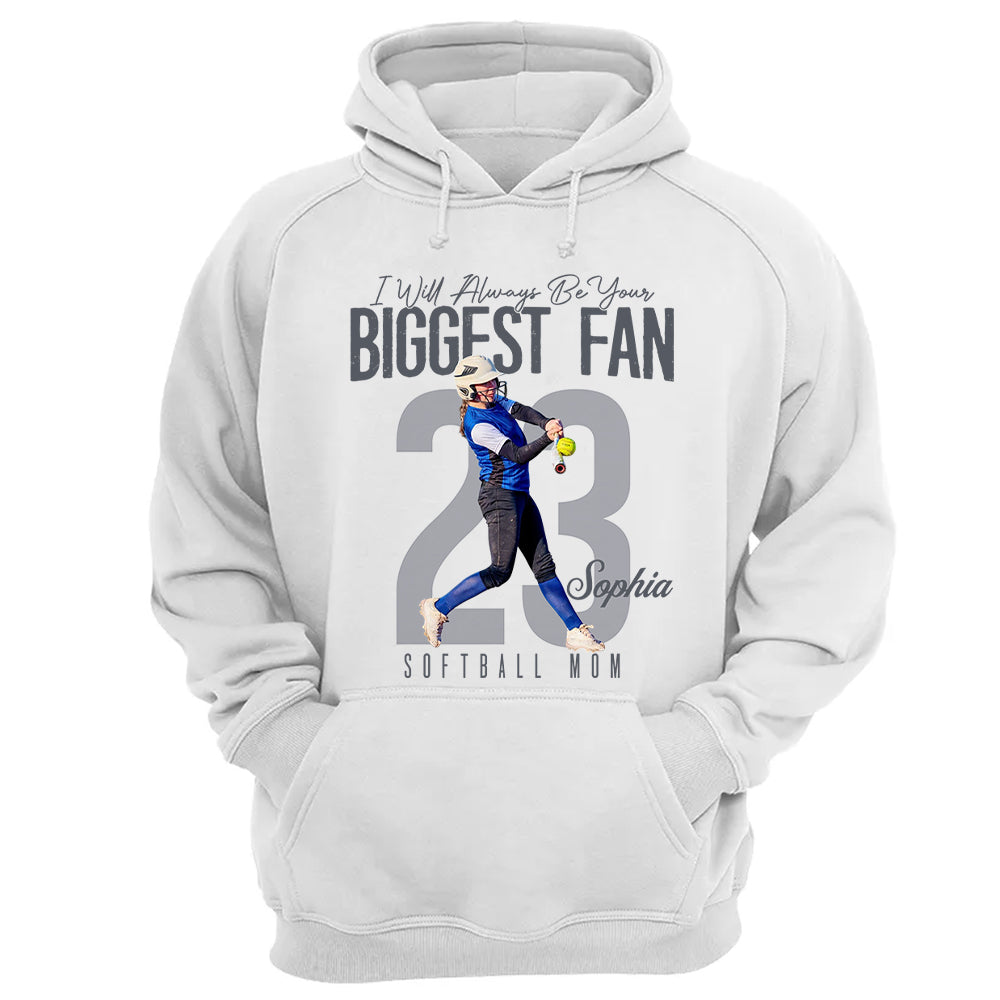 I'll Always Be Your Biggest Fan  - Custom Photo Softball Shirt - Softball Mom, Dad, Family Shirt T1807