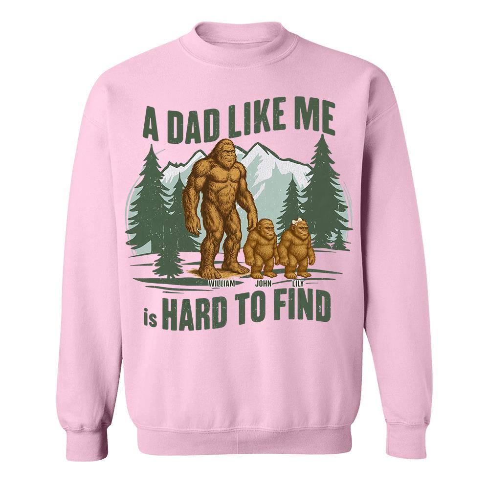 Retro Funny Bigfoot Dad Shirt, Funny A Dad Like Me Is Hard To Find T-Shirt, Popular Fathers Day Shirt, Fathers Day Gift, Cool Dad Gift Hv01