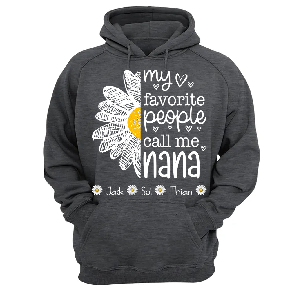 My Favorite People Call Me Nana/ Mimi/Gigi/Grandma, Personalized Grandma Shirt with Grandkids Names, Gift For Grandma, Perfect Gift for Mother's Day MI209 T24