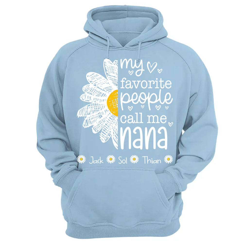 My Favorite People Call Me Nana/ Mimi/Gigi/Grandma, Personalized Grandma Shirt with Grandkids Names, Gift For Grandma, Perfect Gift for Mother's Day MI209 T24