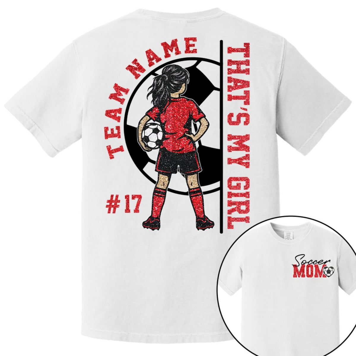 Personalized That’s My Girl Soccer Shirt, Custom Player Name & Number T-Shirt, Soccer Mom Gift Na02 Hv01 DH09