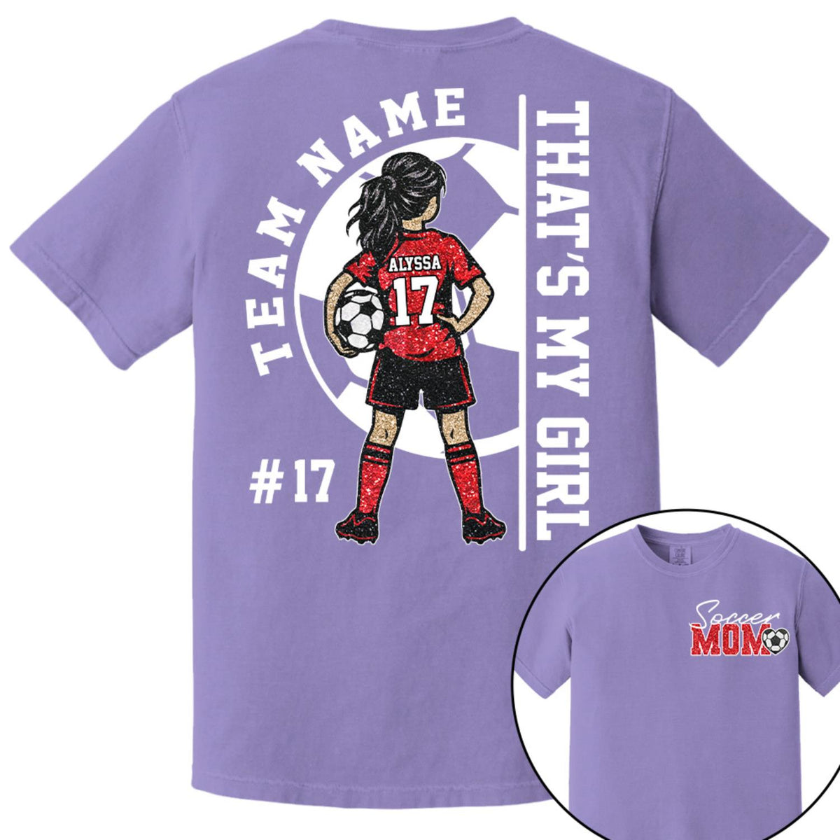 Personalized That’s My Girl Soccer Shirt, Custom Player Name & Number T-Shirt, Soccer Mom Gift Na02 Hv01 DH09