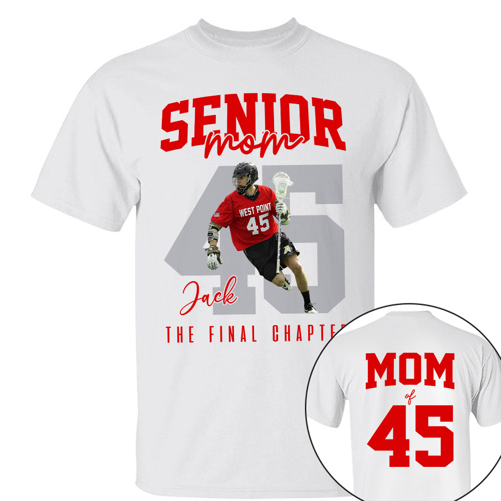 Senior Lacrosse Mom Shirt, The Final Inning, Custom Photo Player Lacrosse Mom Shirt, Gift For Lacrosse Lover T1807 Li29
