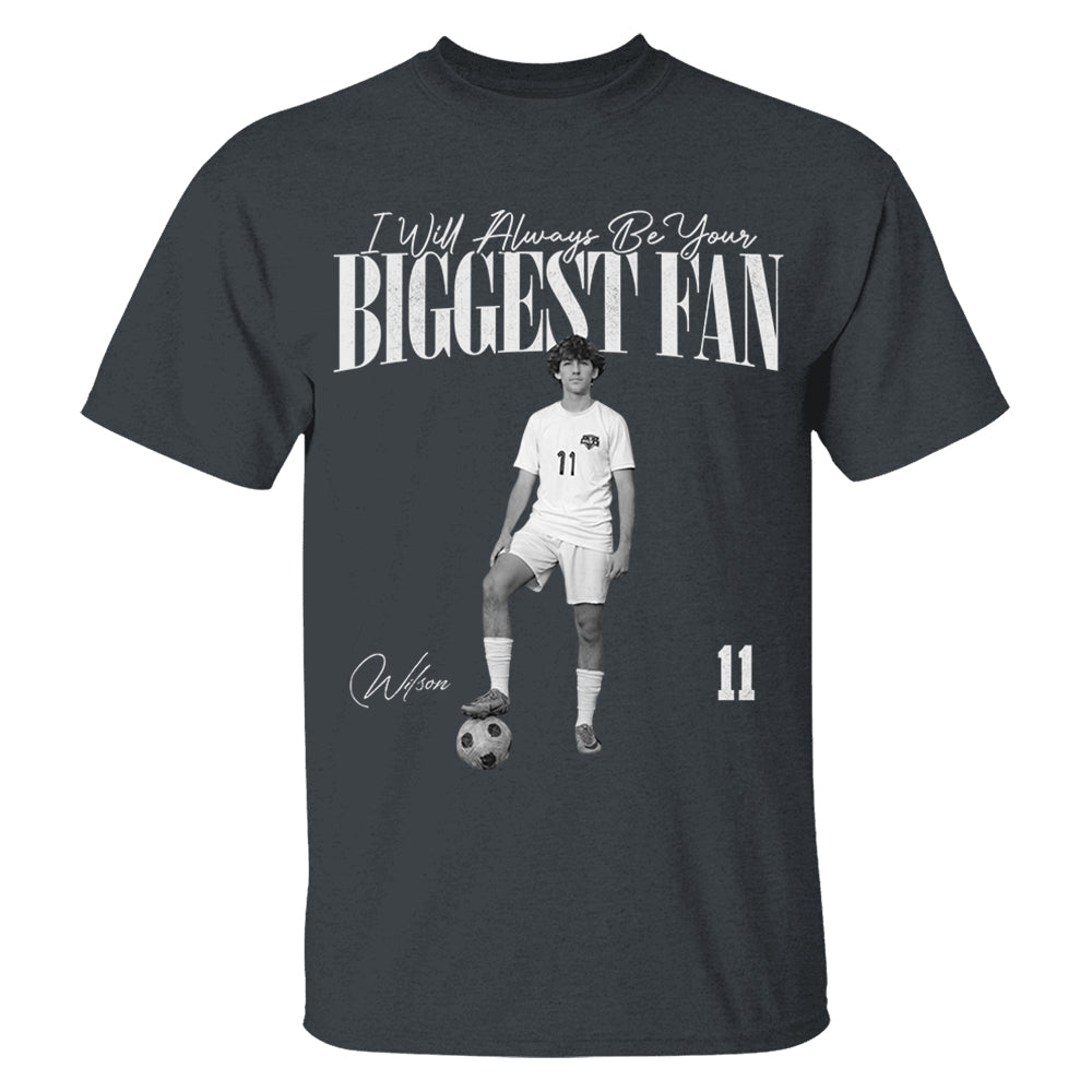 I'll Always Be Your Biggest Fan - Washed Tee Retro Bootleg Shirt For Soccer Players NA02