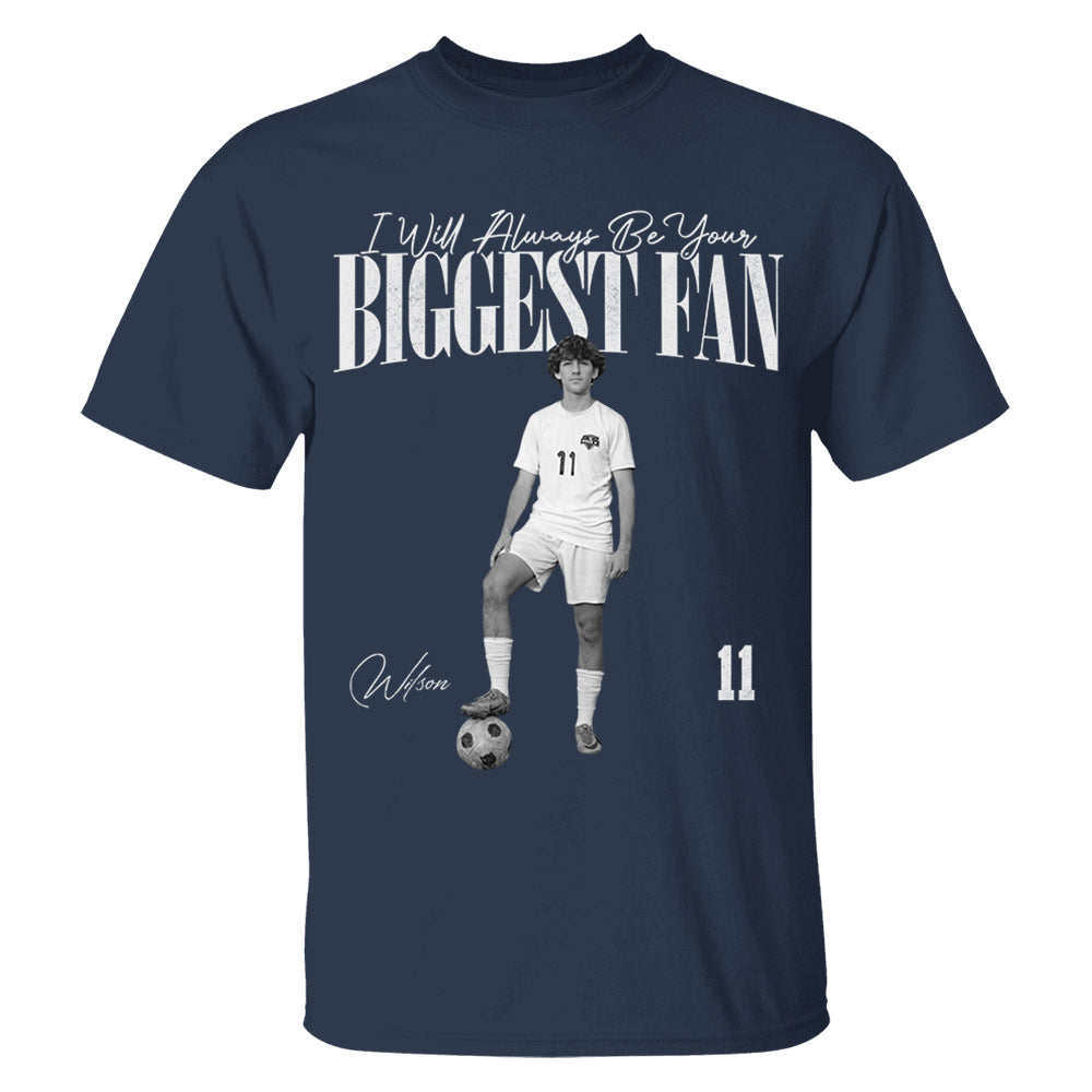 I'll Always Be Your Biggest Fan - Washed Tee Retro Bootleg Shirt For Soccer Players NA02