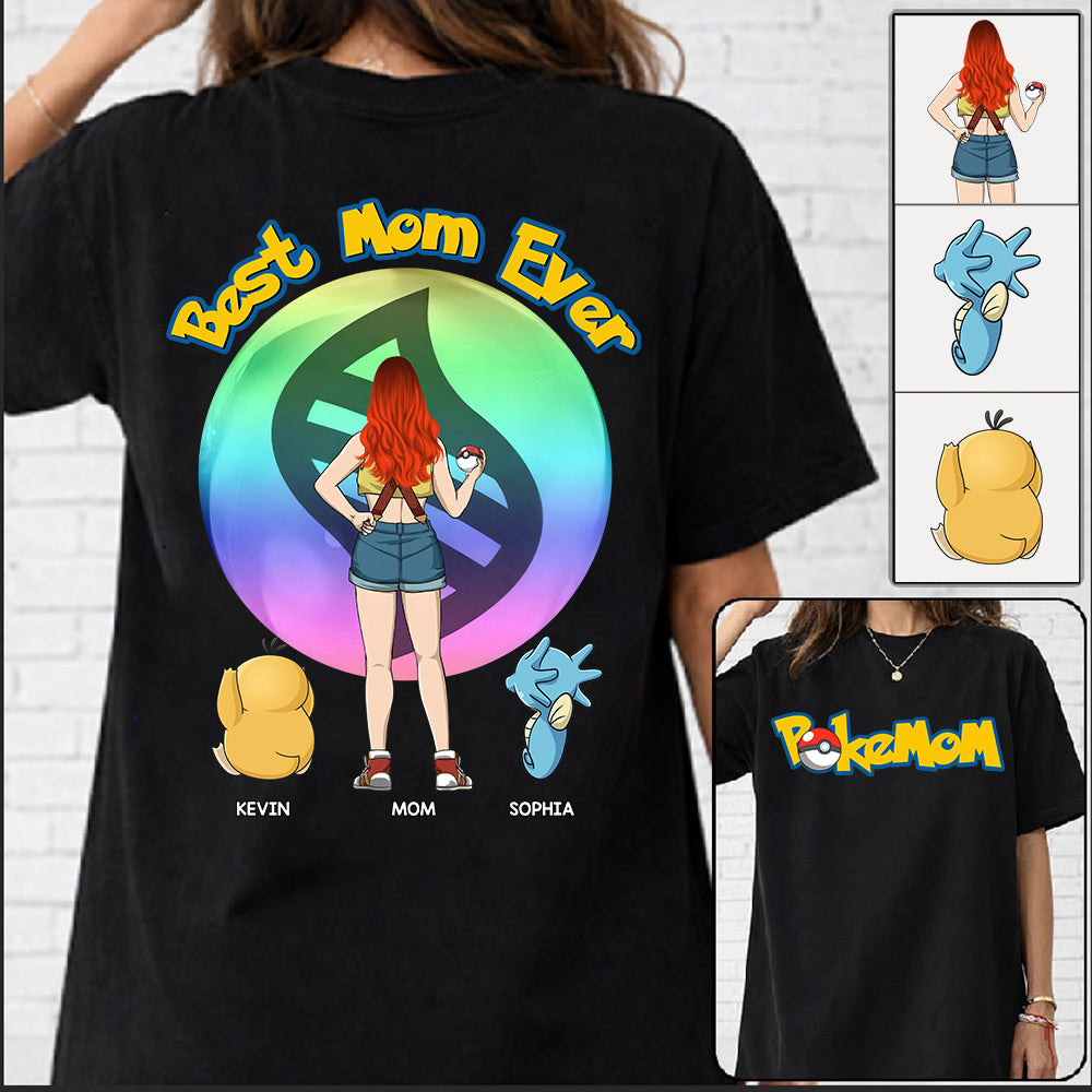 Pokemom-Best Mom Ever-Personalized Shirt For Mom, Dad Custom Nickname With Kids Gift Na02 VH01